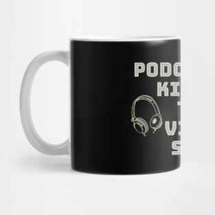 Podcasting Killed The Video Star, Podcasters, Podcast Pop Mug